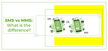 SMS vs. MMS: What's the Difference? — Blog