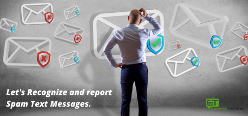 How To Recognize And Report Spam Text Messages