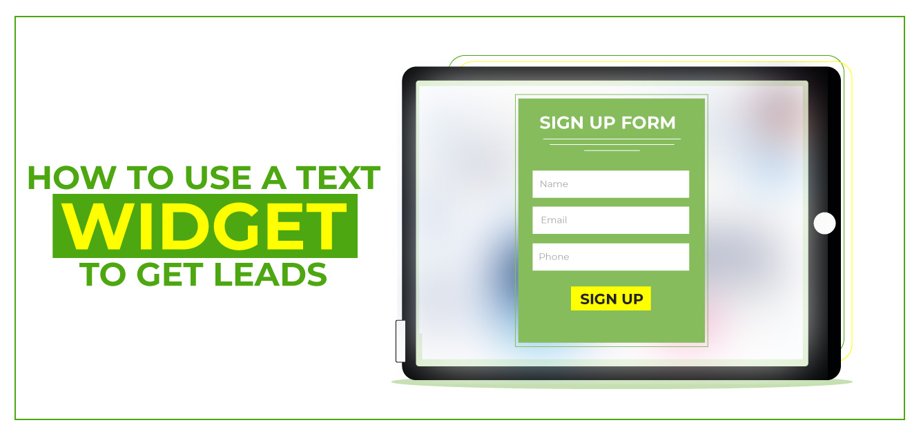 how-to-use-a-text-widget-to-get-leads-experttexting-blog